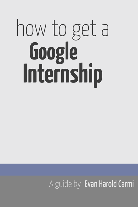 How to get a Google Internship.